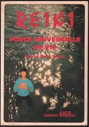 Reiki, force universelle de vie