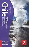 Chile Handbook (Footprint - Handbooks) Seventh edition by Box, Ben, Wallace, Chris, Espsater, Anna Maria (2015) Hardcover by