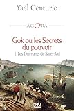Gok ou les Secrets du pouvoir - tome 1 : Les Diamants de Sarel-Jad (Agora) (French Edition) by 