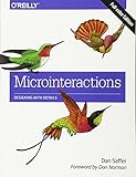 Microinteractions: Full Color Edition: Designing with Details