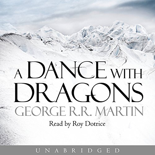 A Dance with Dragons: Book 5 of A Song of Ice and Fire