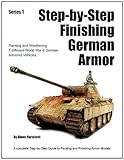 Step-by-Step Finishing German Armor by 