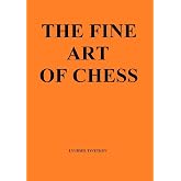 The Fine Art of Chess