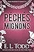 Péchés mignons (Pour toujours et à jamais t. 11) (French Edition) by E. L. Todd