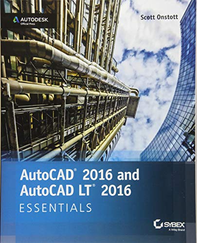 AutoCAD 2016 and AutoCAD LT 2016 Essentials: Autodesk Official Press