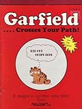 Garfield. . . Crosses Your Path!: 8 Designs in Counted Cross Stitch by 