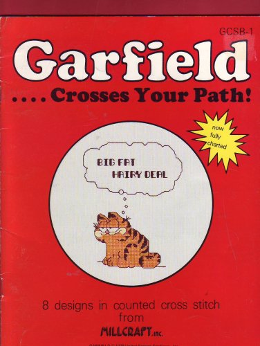 Garfield. . . Crosses Your Path!: 8 Designs in Counted Cross Stitch by Simone S. Miller (Paperback)