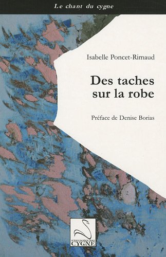 Des  taches sur la robe
