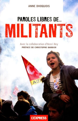 Paroles libres de militants