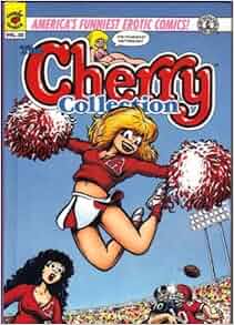 The Cherry Collection starring Cherry Poptart Vol III (Cherry Comics): Larry Welz, Larry Todd ...