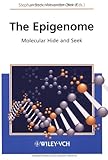 The Epigenome : Molecular Hide and Seek, , 3527304940