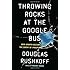 Throwing Rocks at the Google Bus: How Growth Became the Enemy of Prosperity