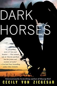 Dark Horses by [von Ziegesar, Cecily]