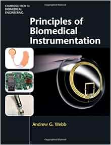 Principles Of Biomedical Instrumentation Cambridge Texts