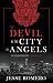 The Devil in the City of Angels: My Encounters With the Diabolical by