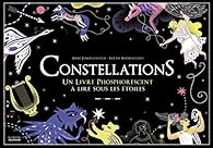 Constellations : un livre à ouvrir sous les étoiles