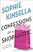 Confessions of a Shopaholic (Shopaholic, No 1)
