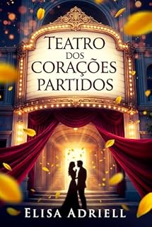 Livro TEATRO DOS CORAÇÕES PARTIDOS