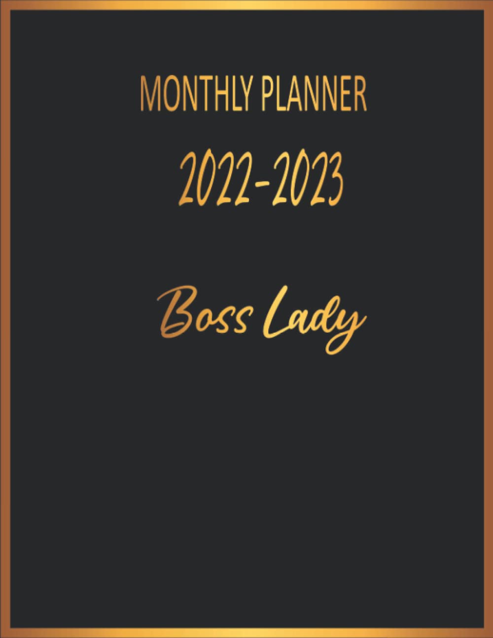 Boss Lady Gifts For Women : Monthly Planner 2022-2023 , Boss Lady: Two Year Calendar Planner Schedule Organizer | 2022 Monthly Planner 2023 |24 Months ... 2022 To December 2023 |Gold Black Cover ": Dolly, Angel S: 9798761034983: Amazon.com: Books