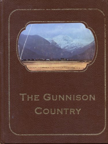 The Gunnison Country