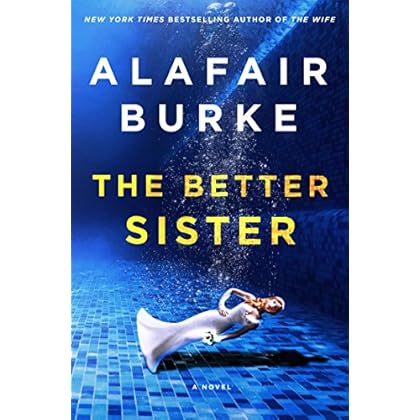 The Better Sister: A Novel The Better Sister: A Novel