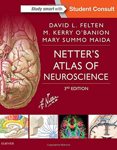 Netter's Atlas of Neuroscience: Netter's Atlas of Neuroscience E-Book (Netter Basic Science)