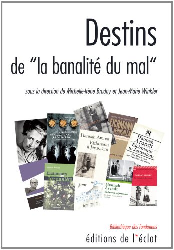 Destins de la banalité du mal