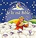 Avant d'aller me coucher, je lis ma bible by 