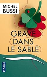 Gravé dans le sable