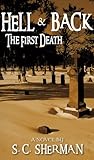 Hell and Back-The First Death by 