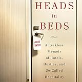 Heads in Beds: A Reckless Memoir of