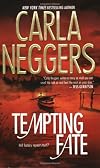 Tempting Fate by Carla Neggers (2008-08-01)