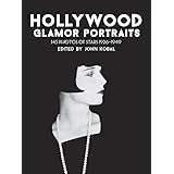 Hollywood Glamor Portraits: 145 Photos of Stars, 1926-1949