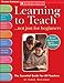 Learning to Teach . . . not just for beginners (3rd Ed.): The Essential Guide for All Teachers