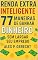 Livro Renda Extra Inteligente: 77 Maneiras de Ganhar Dinheiro Sem Largar Seu Emprego