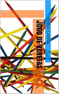 Livro Jogo de Varetas: Conto
