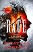 Rage: A Joe Ledger and Rogue Team International Novel (Rogue Team International Series, 1)