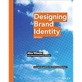 Designing Brand Identity: An Essential Guide for the Whole Branding Team