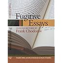 Fugitive Essays: Selected Writings of Frank Chodorov