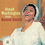 Dinah Washington Sings Bessie Smith