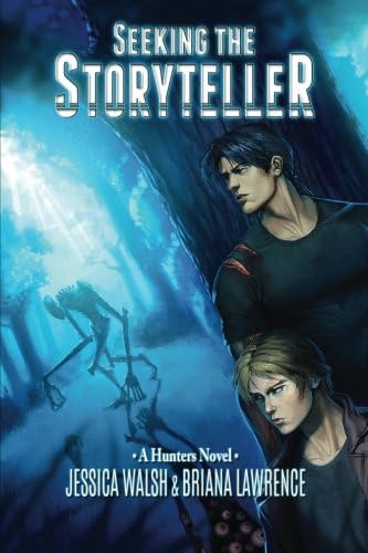 Seeking the Storyteller (Hunters Book 1)
