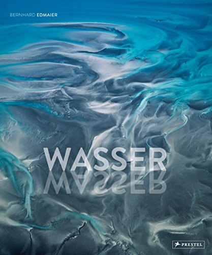 Wasser: Opulenter Bildband über die gewaltige Kraft der Natur | Die Erde von oben | Luftbilder von Meeren, Küsten, Seen, Flüssen, Gletschern, Wolken | Natur-Fotografie & fundiertes Geologie Fachwissen at Amazon