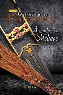 Livro Estrada para Yellow Rose: A Sombra de Melinoë