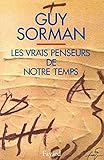 Les vrais penseurs de notre temps (Documents) (French Edition) by