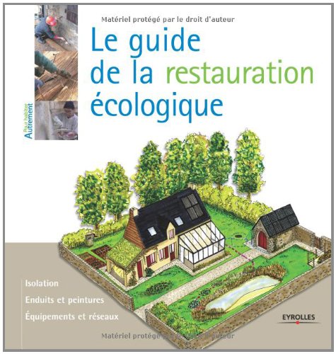 Le  guide de la restauration écologique