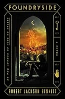 Foundryside: A Novel