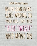 2019 Weekly Planner: 2019 Monthly/Weekly Planner Calendar,Inspirational Quotes Planner, 8x10 inches, 144 pages (Motivational quotes 2019 daily ... 2019 monthly planner Series) (Volume 3) by Celine White K.