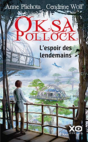 Oksa Pollock - L'espoir des lendemains (7) by (Paperback)