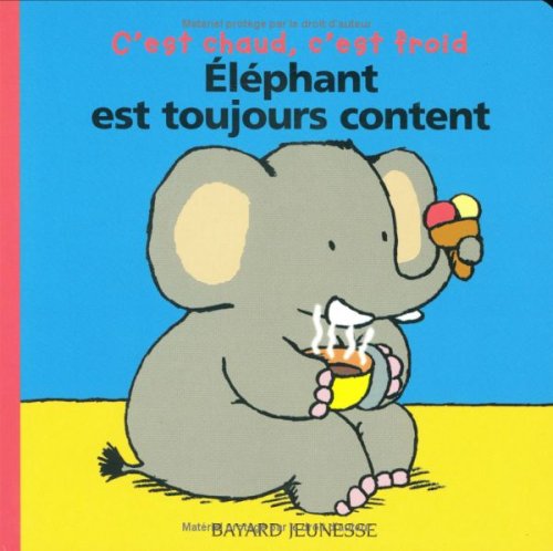 Eléphant est toujours content