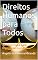 Livro Direitos Humanos para Todos: Uma Jornada pela Dignidade Humana
